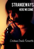 Cristiana Danila Formetta - Strangeways: Here We Come (2018)