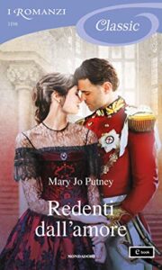 Mary Jo Putney – Rogues Redeemed Vol. 1. Redenti dall’amore (2020)