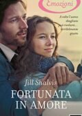 Jill Shalvis - Lucky Harbor Vol. 4. Fortunata in amore (2014)