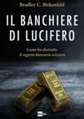 img Bradley C. Birkenfeld - Il banchiere di Lucifero (2018)