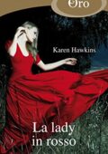 Karen Hawkins - L'anello talismano 05 La lady in rosso (2010)