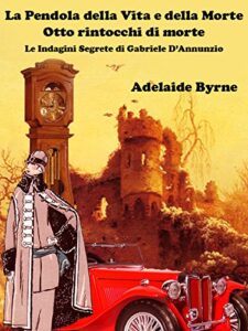 Adelaide Byrne – La Pendola della Vita e della Morte