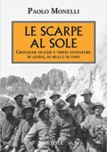 img Paolo Monelli - Le scarpe al sole. Cronache di gaie e tristi avventure di alpini, di muli e di 