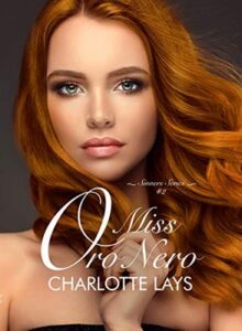 Charlotte Lays – NY Sinners Series Vol. 2. Miss Oro Nero (2019)