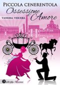 img Vanessa Vescera - Piccola Cenerento...