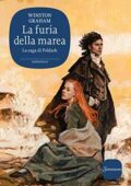 Winston Graham - La saga di Poldark. La furia della marea (2019)