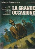 Marcel Montecino - La grande occasione (1991)