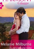 img Melanie Milburne - Ancora una notte (2017)