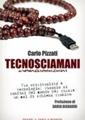img Carlo Pizzati - Tecnosciamani (2012)