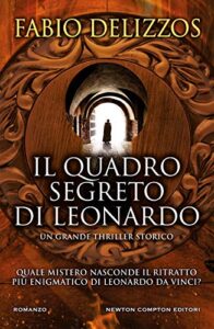 Fabio Delizzos – Il quadro segreto di Leonardo (2019)