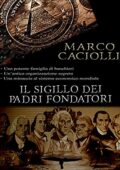 Marco Caciolli - Il Sigillo dei Padri Fondatori (2019)