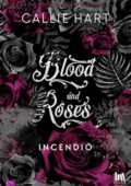Callie Hart - Blood and Roses Vol. 03. Incendio (2019)