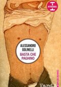 Alessandro Golinelli - Basta che paghino (2015)