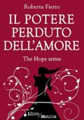 Roberta Fierro - Il potere perduto dell'amore (2015)