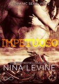 Nina Levine - Storm MC Serie Vol. 2. Impetuoso (2019)