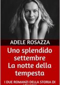 Adele Rosazza - Uno splendido settembre - La notte della tempesta (2018)