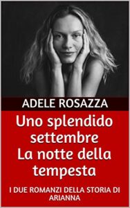 Adele Rosazza – Uno splendido settembre – La notte della tempesta (2018)