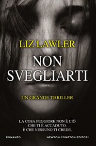 Liz Lawler – Non svegliarti (2018)