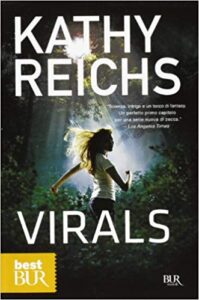 Kathy Reichs – Virals (2012)