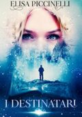 img Elisa Piccinelli - I Destinatari (2018)