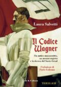 Laura Salvetti - Il codice Wagner (2018)