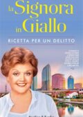 Donald Bain, Jessica Fletcher - La signora in giallo. Ricetta per un delitto (2014)