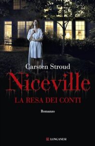 Carsten Stroud – Niceville Vol. 3. La resa dei conti (2014)
