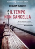 Roberta De Falco - Il tempo non cancella (2014)