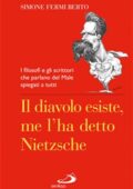 Simone Fermi Berto - Il diavolo esiste, me l'ha detto Nietzsche (2017)