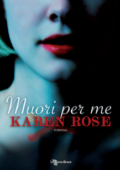 Karen Rose - Muori per me (2014)
