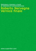 img Roberto Nervegna - Vernice finale (2012)