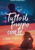 Sara Purpura - A time for love trilogy Vol. 2. Tutto il tempo con te (2017)