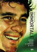 img Beppe Donazzan - Immortale. Ayrton Senna il campione di tutti (2017)