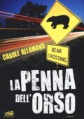 Carole Allamand - La penna dell'orso (2015)