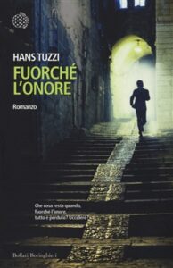 Hans Tuzzi – Fuorché l’onore (2015)