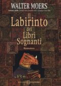 Walter Moers - Il labirinto dei libri sognanti (2015)