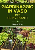 img Nancy Ross - Giardinaggio in vaso per principianti (2017)