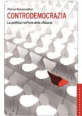 img Pierre Rosanvallon - Controdemocrazia. La politica nell