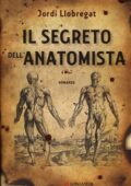 Jordi Llobregat - Il segreto dell'anatomista (2015)