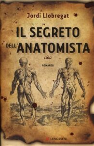 Jordi Llobregat – Il segreto dell’anatomista (2015)