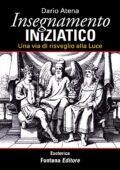 img Dario Atena - Insegnamento Iniziatico: Una via di risveglio alla Luce (Esoterica) (2020)