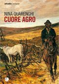 Nina Quarenghi - Cuore agro (2018)