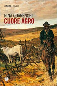 Nina Quarenghi – Cuore agro (2018)