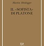 img Martin Heidegger - Il «Sofista» di Platone (2019)
