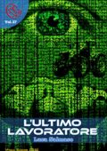 Luca Salmaso - L'ultimo Lavoratore (2015)