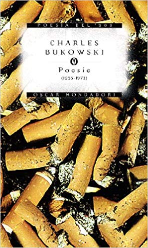 Charles Bukowski – Poesie scelte (1998)