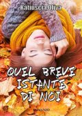 img Katiuscia Oliva - Quel breve istante di noi (2015)