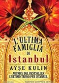 Ayşe Kulin- L'ultima famiglia di Istanbul (2016)
