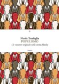 img Nicola Tranfaglia - Populismo: Un carattere originale nella storia d’Italia (2014)