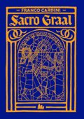 img Franco Cardini - Sacro Graal (2018)